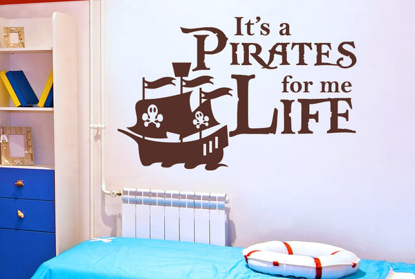 Its A Pirates Life For Me Wall Sticker