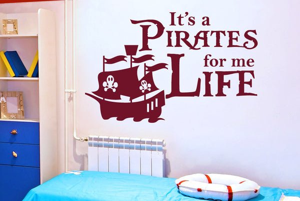 Its A Pirates Life For Me Wall Sticker