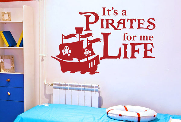 Its A Pirates Life For Me Wall Sticker
