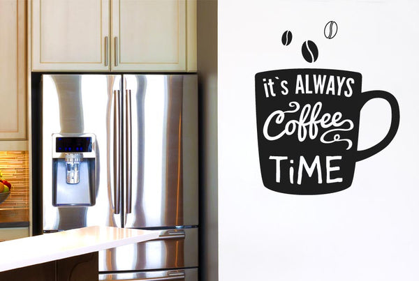 Its Always Coffee Time Wall Sticker
