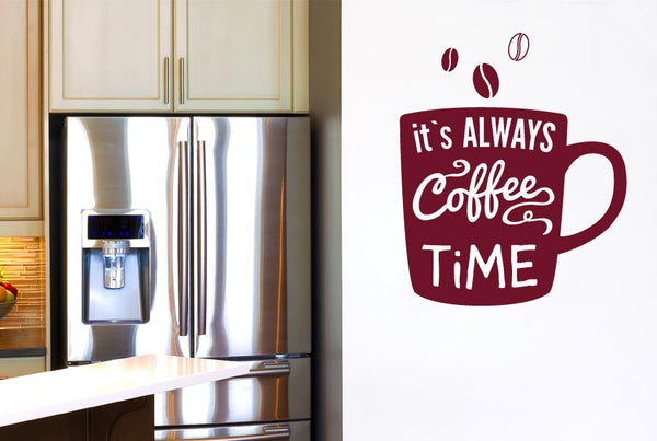 Its Always Coffee Time Wall Sticker