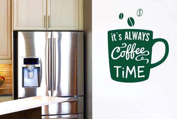 Its Always Coffee Time Wall Sticker