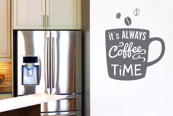 Its Always Coffee Time Wall Sticker