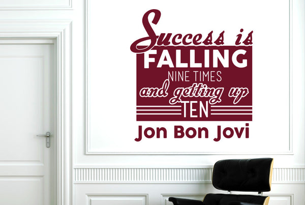 Jon Bon Jovi - Success Is Falling Nine Times And Getting Up Ten Wall Sticker