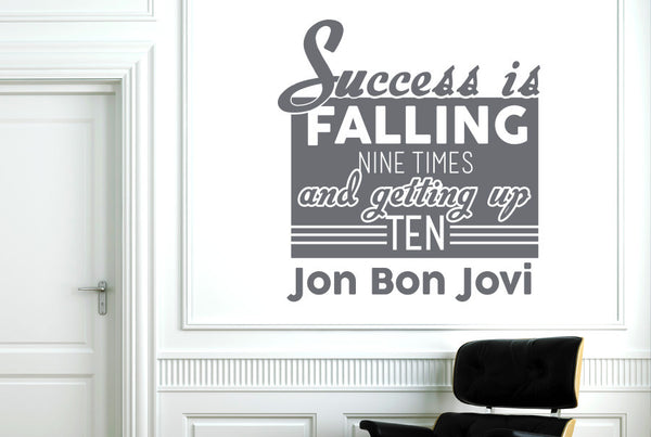 Jon Bon Jovi - Success Is Falling Nine Times And Getting Up Ten Wall Sticker