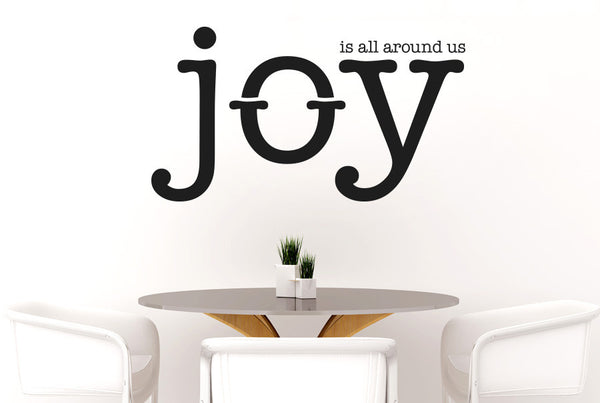 Joy Is All Around Us Wall Sticker