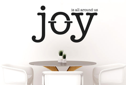 Joy Is All Around Us Wall Sticker
