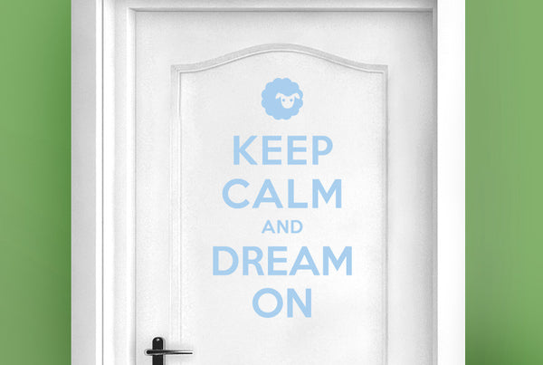 Keep Calm And Dream On Door Room Sticker