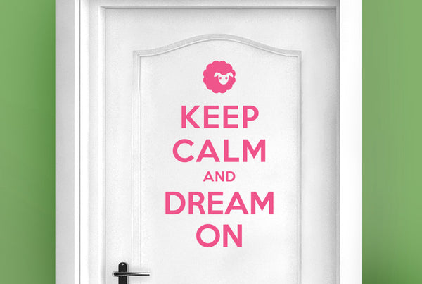 Keep Calm And Dream On Door Room Sticker