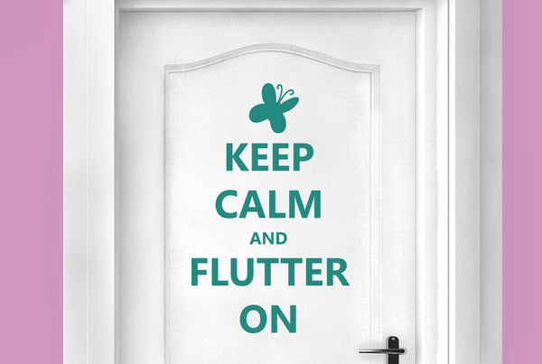 Keep Calm And Flutter On Door Room Sticker
