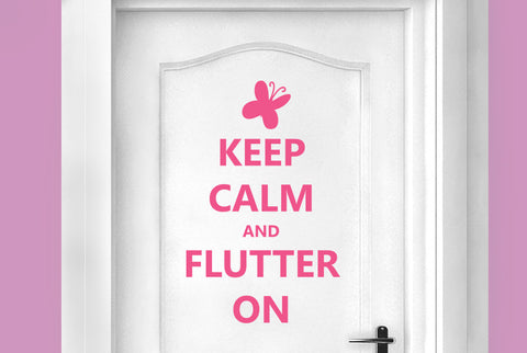 Keep Calm And Flutter On Door Room Sticker