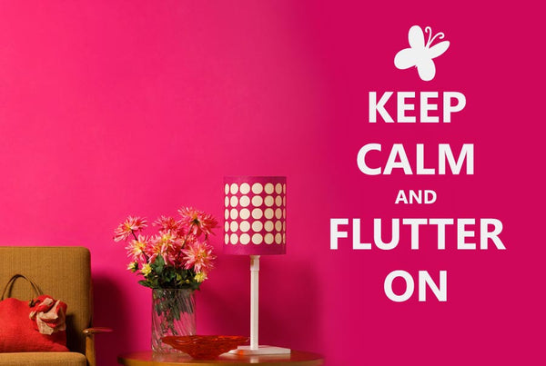 Keep Calm And Flutter On Wall Sticker