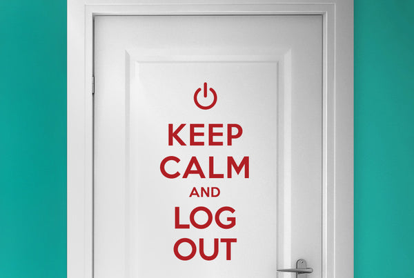 Keep Calm And Log Out Door Room Sticker
