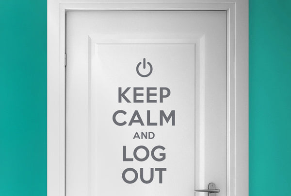Keep Calm And Log Out Door Room Sticker