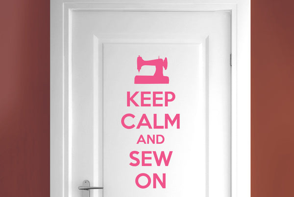 Keep Calm And Sew On Door Room Sticker