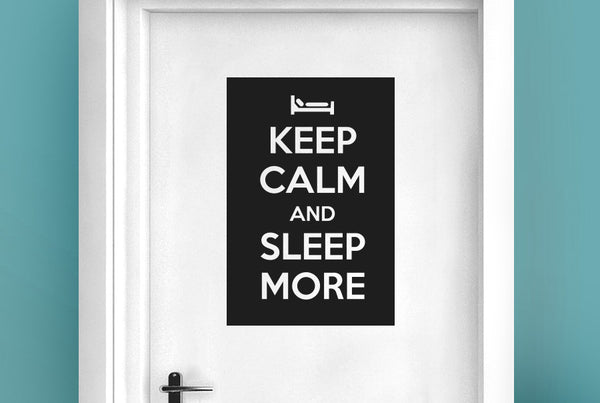 Keep Calm And Sleep More Door Room Sticker