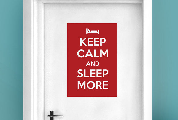 Keep Calm And Sleep More Door Room Sticker