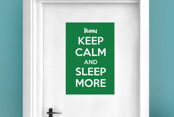 Keep Calm And Sleep More Door Room Sticker