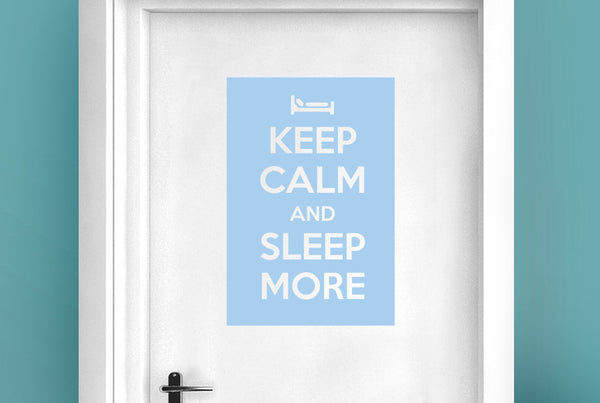 Keep Calm And Sleep More Door Room Sticker