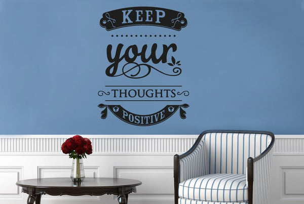 Keep Your Thoughts Positive Wall Sticker