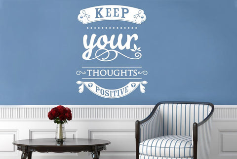 Keep Your Thoughts Positive Wall Sticker
