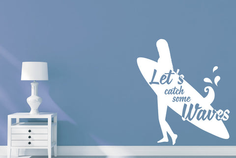 Let’s Catch Some Waves Wall Sticker
