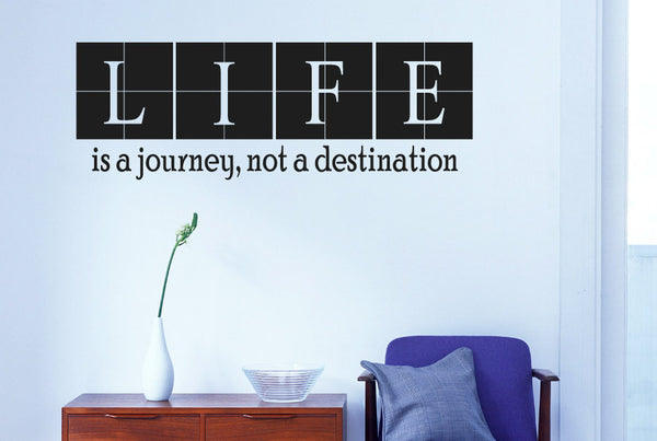 Life Is A Journey Not A Destination Wall Sticker