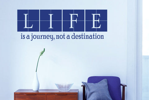Life Is A Journey Not A Destination Wall Sticker