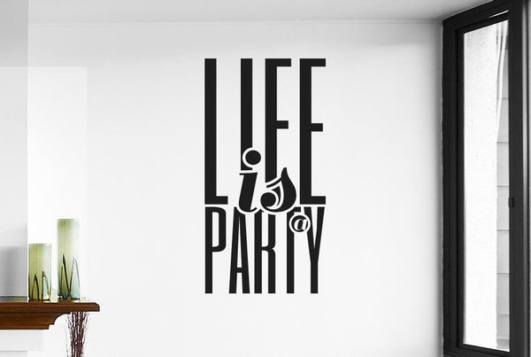 Life Is A Party Wall Sticker