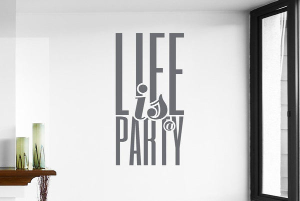 Life Is A Party Wall Sticker