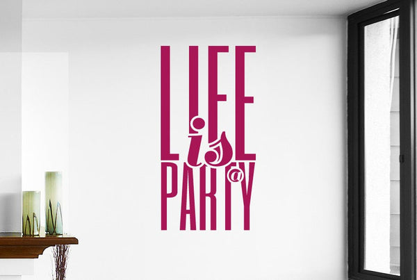 Life Is A Party Wall Sticker