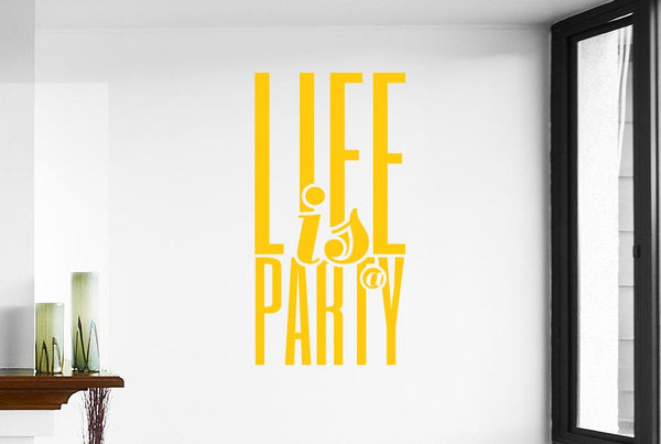 Life Is A Party Wall Sticker