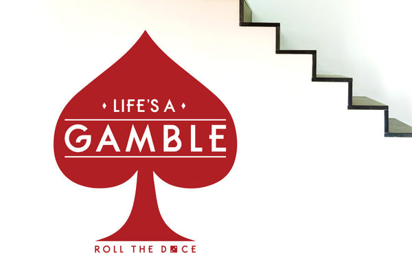 Life's A Gamble Roll The Dice Wall Sticker