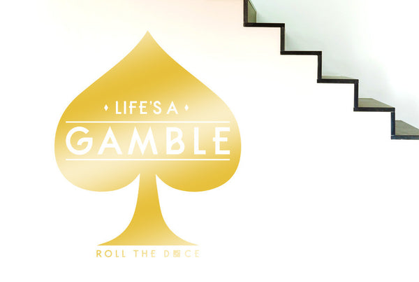 Life's A Gamble Roll The Dice Wall Sticker
