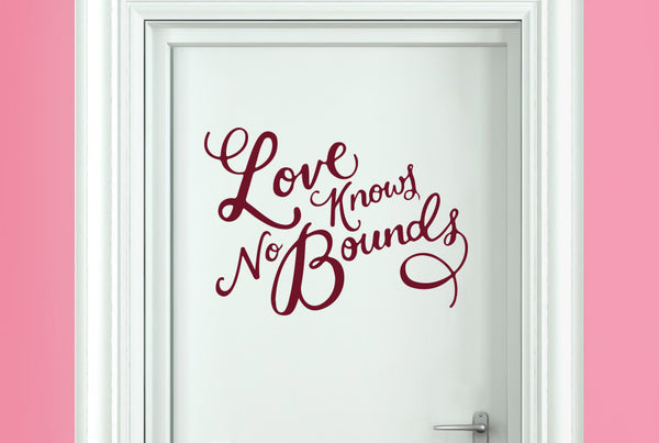 Love Knows No Bounds Door Room Sticker