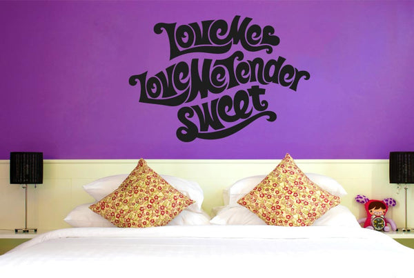 Love Me Love Me Tender Sweet Wall Sticker