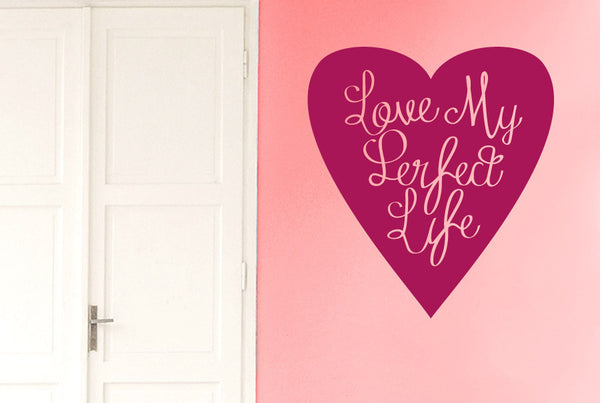 Love My Perfect Life Within Heart Wall Sticker