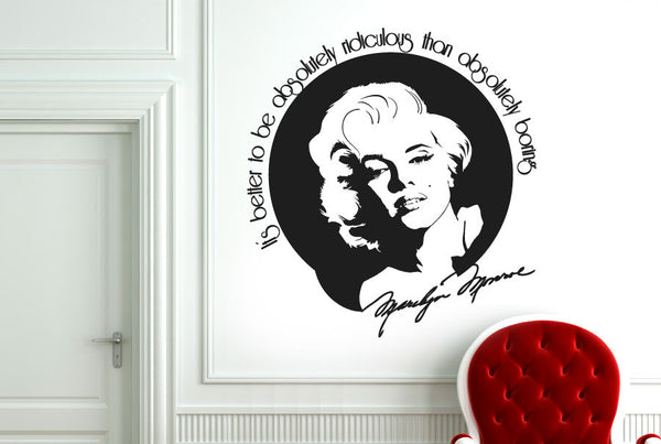 Marilyn Monroe - Better To Be Ridiculous Than Boring Portrait Wall Sticker