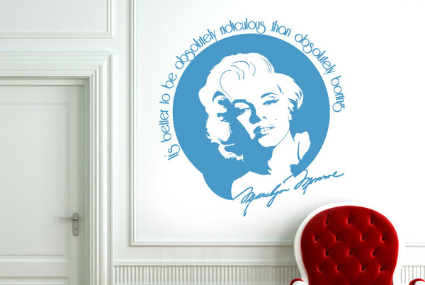 Marilyn Monroe - Better To Be Ridiculous Than Boring Portrait Wall Sticker