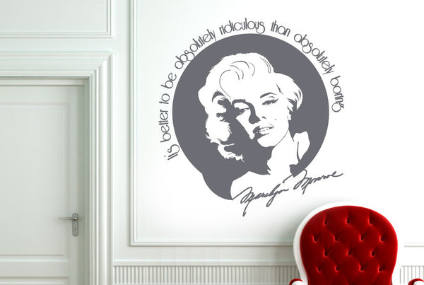 Marilyn Monroe - Better To Be Ridiculous Than Boring Portrait Wall Sticker