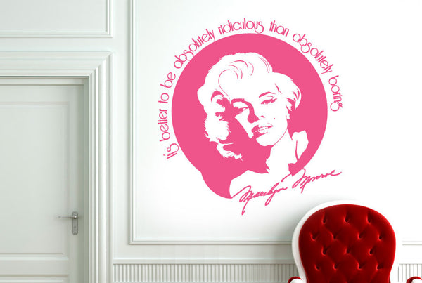 Marilyn Monroe - Better To Be Ridiculous Than Boring Portrait Wall Sticker