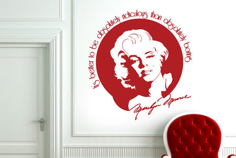 Marilyn Monroe - Better To Be Ridiculous Than Boring Portrait Wall Sticker
