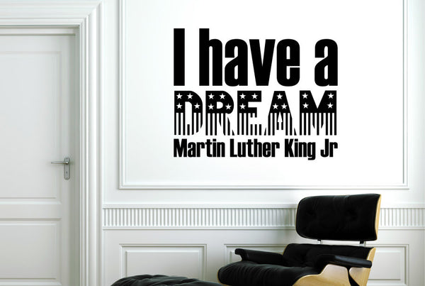Martin Luther King Jr - I Have A Dream Wall Sticker
