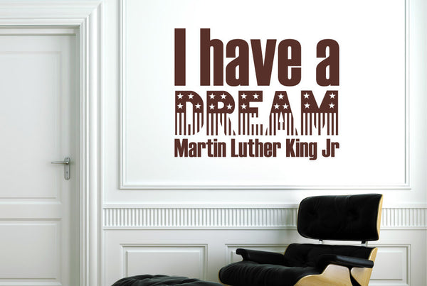 Martin Luther King Jr - I Have A Dream Wall Sticker