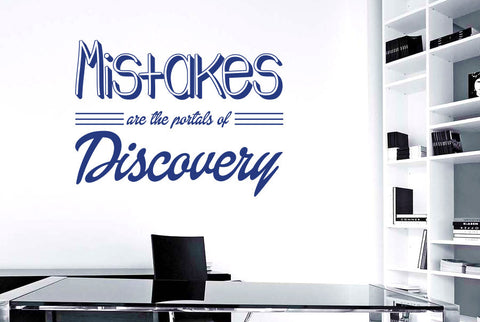 Mistakes Are The Portals Of Discovery Wall Sticker