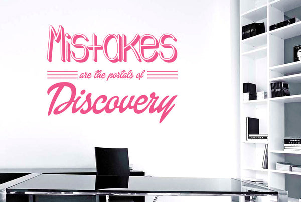 Mistakes Are The Portals Of Discovery Wall Sticker