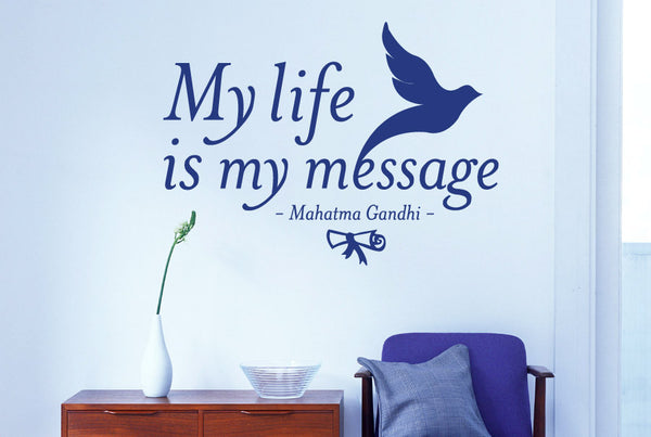 Mahatma Gandhi - My Life Is My Message Wall Sticker