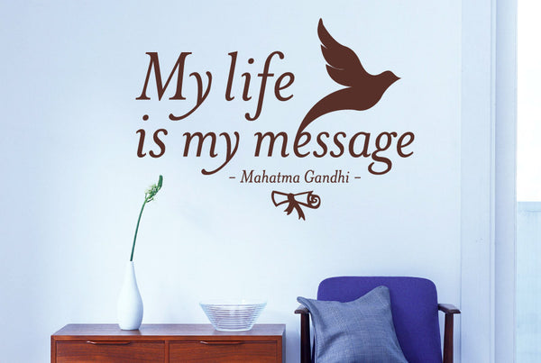 Mahatma Gandhi - My Life Is My Message Wall Sticker