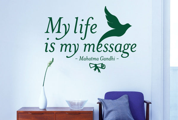Mahatma Gandhi - My Life Is My Message Wall Sticker