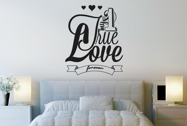 My One True Love Forever Wall Sticker